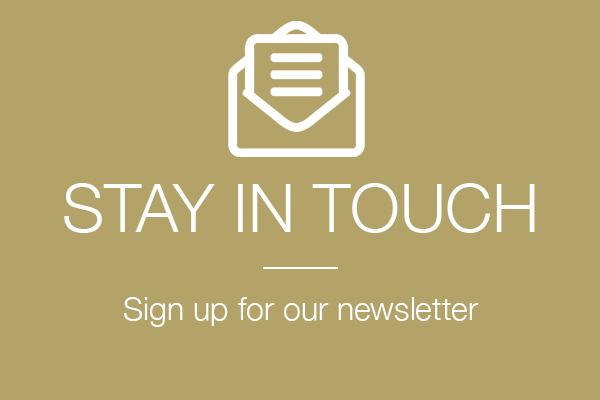 Stay in Touch. Sign up for our newsletter