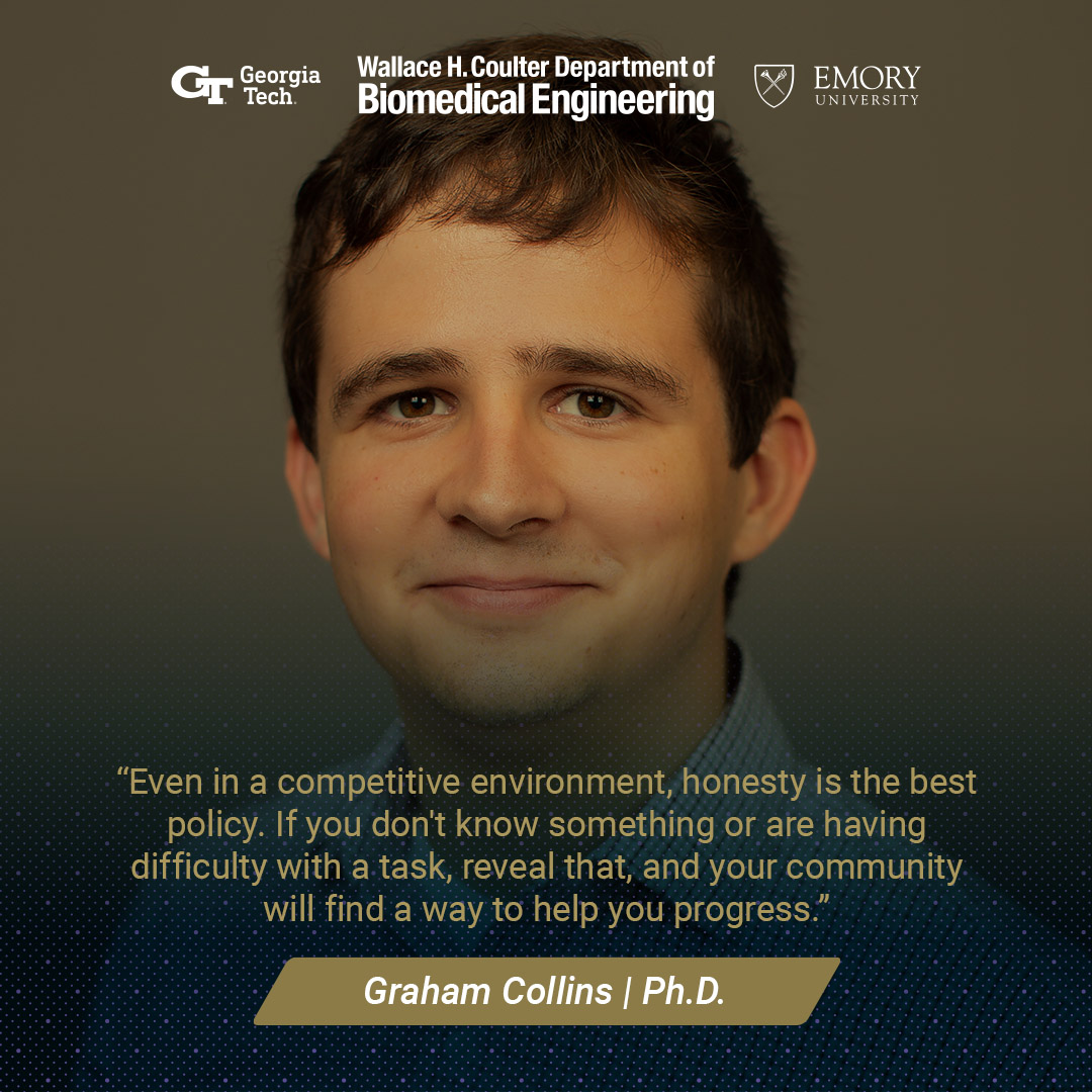 Headshot of Graham Collins with text: "Even in a competitive environment, honesty is the best policy. If you don't know something or are having difficulty with a task, reveal that, and your community will find a way to help you progress."