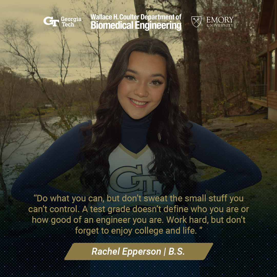 Outdoor photo of Rachel Eppserson in her cheerleading uniform with text: "Do what you can, but don’t sweat the small stuff you can’t control. A test grade doesn’t define who you are or how good of an engineer you are. Work hard, but don’t forget to enjoy college and life."
